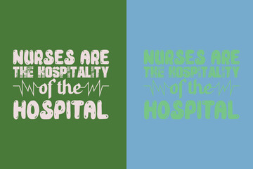 Nurses Are The Hospitality Of The Hospital, Nurse Heart Shirt, Half Leopard Nurse, Nurse Lover, Nurse Shirt EPS JPG PNG for Nurses, Nursing Life