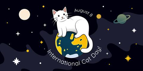  International Cat Day banner with cute white cat stands on a planet Earth, Cat Day invitation, celebration of August 8.