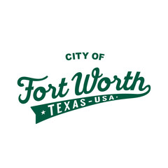 City of Fort Worth lettering design. Fort Worth typography design. Vector and illustration.