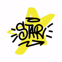 Naklejka premium Modern graffiti with the inscription Star. Marker, spray. Vector illustration for printing on fabric, logo.