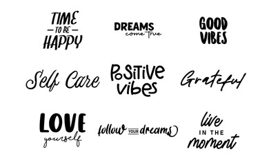 Inspirational and motivational quotes. Calligraphic lettering inspiring phrases. Handwriting positive mentality messages.