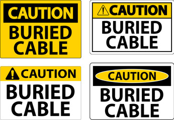 Caution Sign Buried Cable On White Background