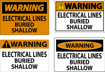 Warning Sign Electrical Lines, Buried Shallow On White Bacground