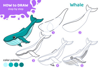 Drawing tutorial for kids. Education worksheet. How to draw whale. Step by step. Graphic task for preschool and school children with color palette. Art with animal. Vector illustration.  © Iuliia Savko