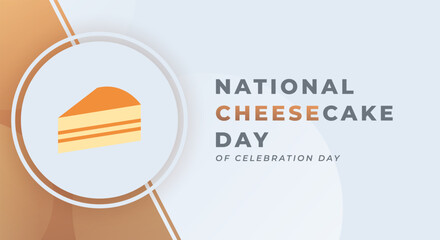 National Cheesecake Day Celebration Vector Design Illustration for Background, Poster, Banner, Advertising, Greeting Card