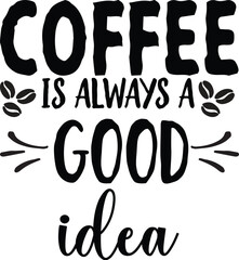 Coffee SVG T-Shirt Design, Coffee T-Shirt Design