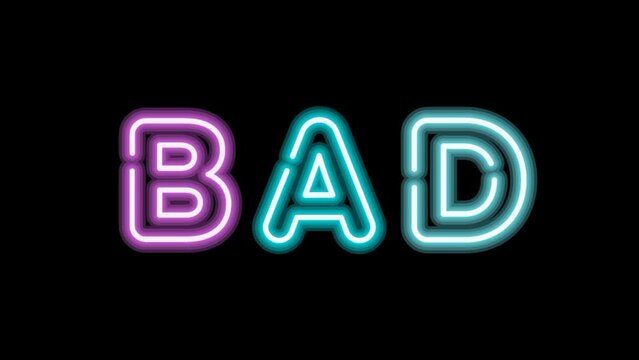 Bad word with Neon sign on Black Background. Blinking with neon Light, Bad Symbol Full HD
