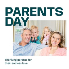Parents day text on white with portrait of happy caucasian parents, son and daughter at home