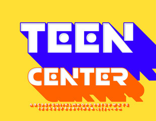 Vector Banner Teen Center. Trendy Bright Font. Creative 3D Alphabet Letters and Numbers