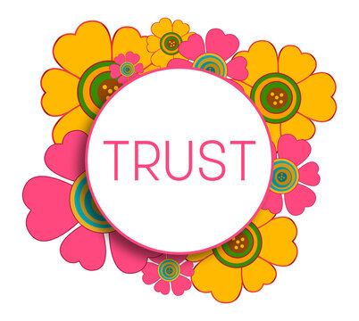 Trust Floral White Circular Text 