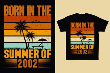 Born in the summer of 2002, born in summer 2002 vintage birthday quote