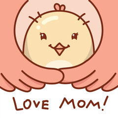 Cartoon greeting card for Happy Mother's Day. Little chick in the mother bird wings. Love mom text. Vector illustration