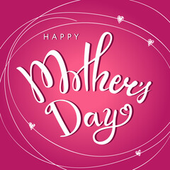 Happy Mothers Day lettering. Mother's day greeting card with pink background. Vector illustration