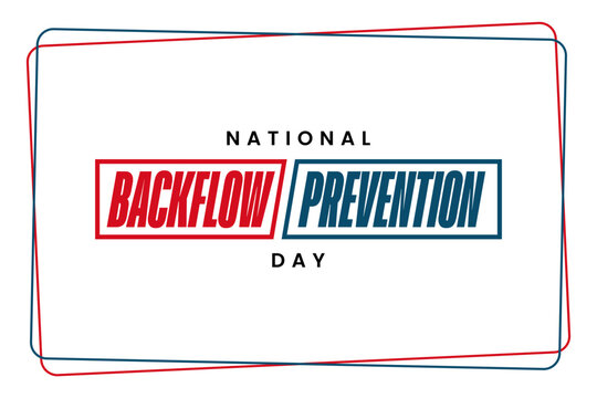 National Backflow Prevention Day