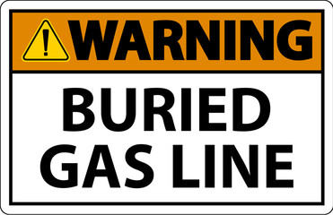 Fototapeta premium Warning Sign Buried Gas Line On White Background