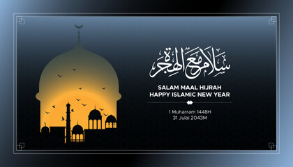 Salam Maal Hijrah calligraphy written in Arabic calligraphy. Banner for Islamic New Year celebration