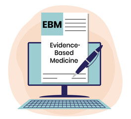 EBM - Evidence-based medicine - use of current best evidence in making decisions about the care of individual patients, acronym text concept background