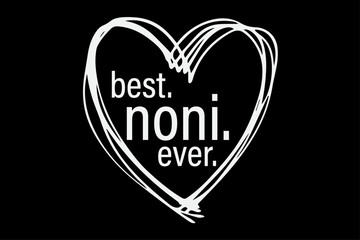 Best noni Ever T-Shirt Design