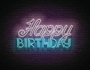 Glow Happy Birthday Inscription.  Holiday Greeting Card. Shiny Neon Light Template for Poster, Banner, Invitation. Brick Wall. Vector 3d Illustration