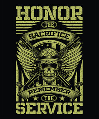 Honor the sacrifice remember the service t-shirt design.