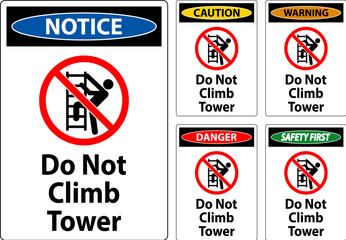 Danger Sign Do Not Climb Tower On White Background