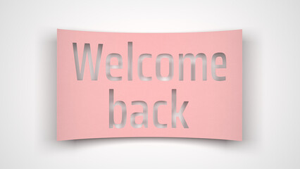 Paper note welcome back