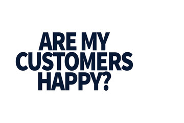 Digital png illustration of are my customers happy text on transparent background