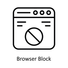 Browser Block Vector  outline Icon Design illustration. Cyber security  Symbol on White background EPS 10 File