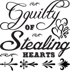 guilty of stealing hearts