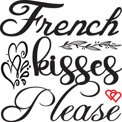 french kisses please