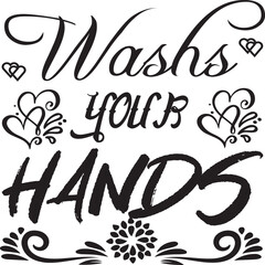 WASHS YOUR HANDS