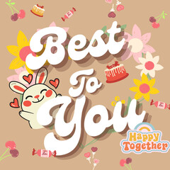 Best to you slogan typography. 