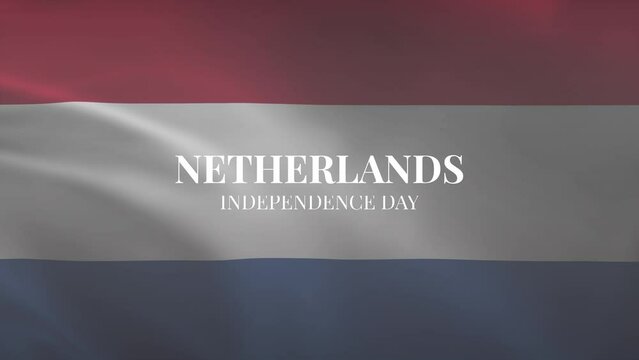 Happy Netherlands Independence Day Celebration with Flag Waving Animation and Lettering Animation. 26th of July