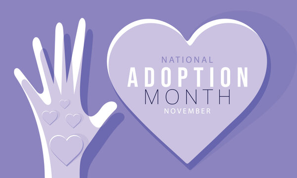National Adoption month. background, banner, card, poster, template. Vector illustration.