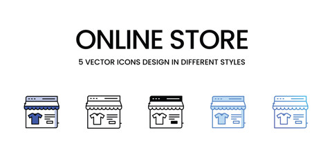 Online Store Icon Design in Five style with Editable Stroke. Line, Solid, Flat Line, Duo Tone Color, and Color Gradient Line. Suitable for Web Page, Mobile App, UI, UX and GUI design.