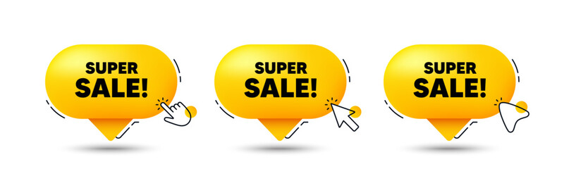 Super Sale tag. Click here buttons. Special offer price sign. Advertising Discounts symbol. Super sale speech bubble chat message. Talk box infographics. Vector