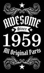 Fototapeta premium Awesome since 1959, All Original Parts vector art