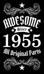Obraz premium Awesome since 1955, All Original Parts vector art