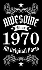 Awesome since 1970, All Original Parts vector art