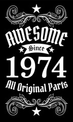 Awesome since 1974, All Original Parts vector art