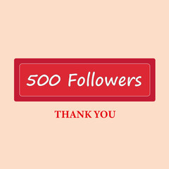 Thank you 500 followers,thanks banner.First half thousand follower congratulation card