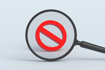 Prohibition sign behind magnifying glass. 3d render