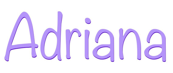 Adriana - lilac color - female name - ideal for websites, emails, presentations, greetings, banners, cards, books, t-shirt, sweatshirt, prints	
	
