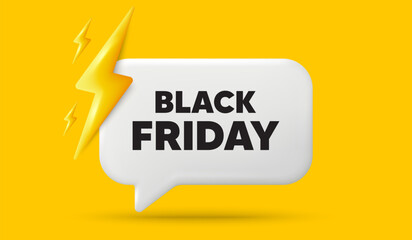 Black Friday Sale. 3d speech bubble banner with power energy. Special offer price sign. Advertising Discounts symbol. Black friday chat speech message. 3d offer talk box. Vector