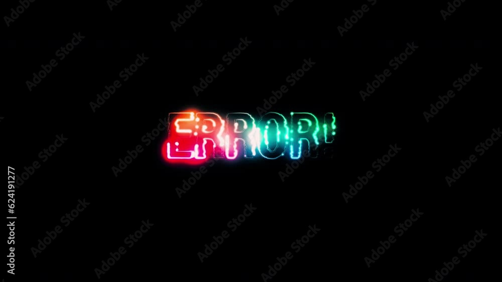 Poster error glow colorful neon laser text glitch effect animation on black abstract background.