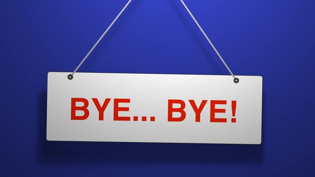Bye bye Text or Word Hanging Sign 3D Animation