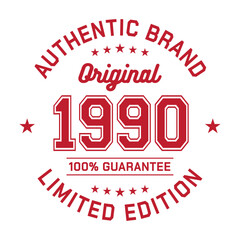 Authentic brand. Original 1990. Limited Edition. Authentic T-Shirt Design. Vector and Illustration. 