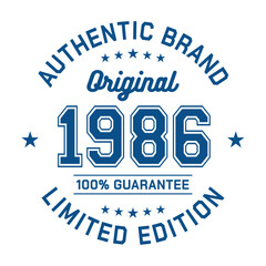 Authentic brand. Original 1986. Limited Edition. Authentic T-Shirt Design. Vector and Illustration. 