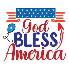 God bless America Funny fourth of July shirt print template, Independence Day, 4th Of July Shirt Design, American Flag, Men Women shirt, Freedom, Memorial Day 