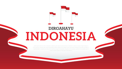 August 17th Indonesia Independence Day Background Template, template design with red and white Indonesian flag waving.